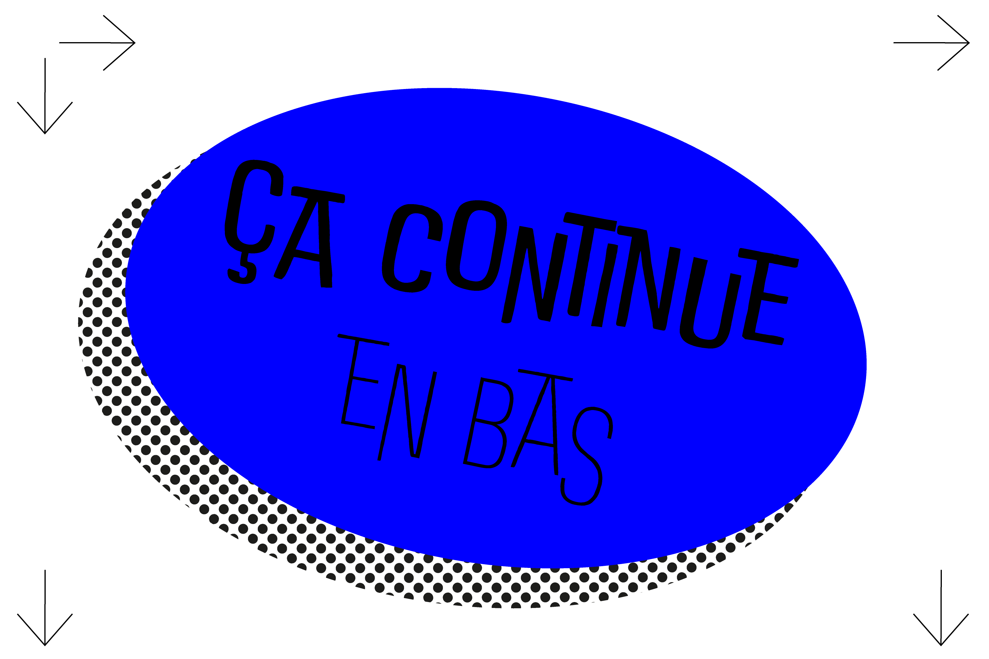 Ça continue en bas